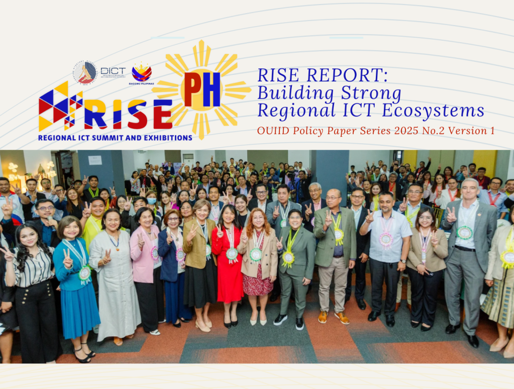 2024 RISE PH Report: Driving the Philippines’ Digital Future Through Regional Innovation, Empowered Ecosystems, and Inclusive&nbsp;Transformation