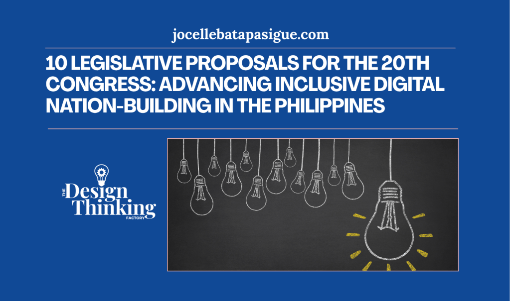 10 Legislative Proposals for the 20th Congress: Advancing Inclusive Digital Nation-Building in the&nbsp;Philippines